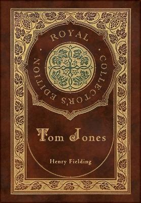 Tom Jones (Royal Collector's Edition) (Case Laminate Hardcover with Jacket) - Henry Fielding - cover