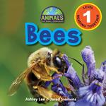 Bees: Animals That Make a Difference! (Engaging Readers, Level 1)