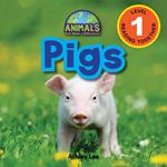 Pigs: Animals That Make a Difference! (Engaging Readers, Level 1)