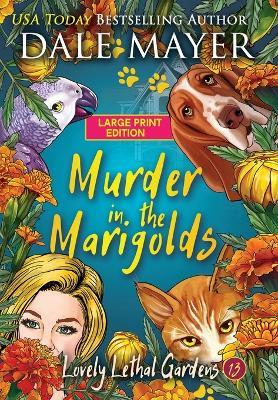 Murder in the Marigolds - Dale Mayer - cover