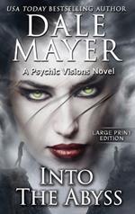 Into the Abyss: A Psychic Visions Novel
