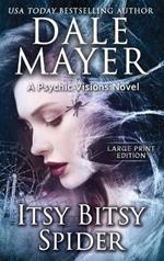 Itsy Bitsy Spider: A Psychic Visions Novel