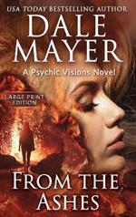 From the Ashes: A Psychic Visions Novel