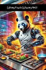 Cyborg Panda Culinary Arts: Cooking Up Some Fucked-Up Recipes