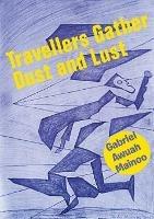 Travellers Gather Dust and Lust - Gabriel Awuah Mainoo - cover