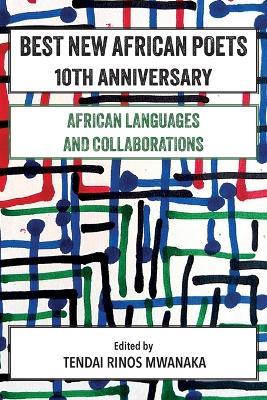 Best New African Poets 10th Anniversary: African Languages and Collaborations - cover