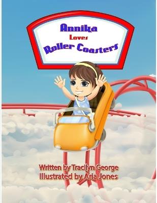 Annika Loves Roller Coasters - Tracilyn George - cover