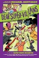 Dear Super-Villains - Michael Northrop,Gustavo Duarte - cover