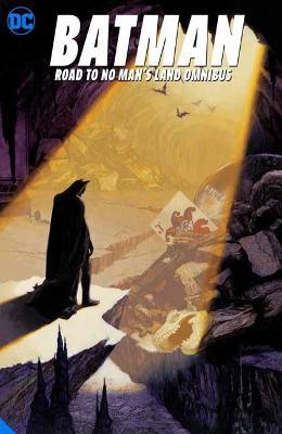 Batman: Road to No Man's Land Omnibus - Chuck Dixon - cover