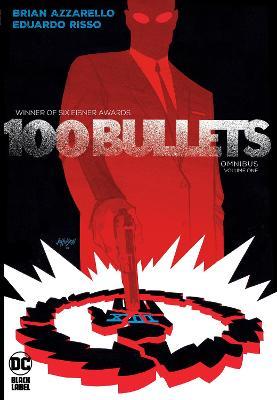 100 Bullets Omnibus Volume 1 - Brian Azzarello - cover