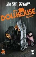 The Dollhouse Family - Mike Carey,Peter Gross - cover