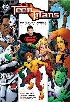 Teen Titans by Geoff Johns Omnibus - Geoff Johns,Ivan Reis - cover