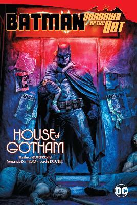 Batman: Shadows of the Bat: House of Gotham - Matthew Rosenberg,Fernando Blanco - cover