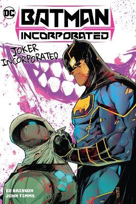 Batman Incorporated Vol. 2: Joker Incorporated - Ed Brisson,John Timms - cover