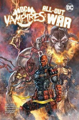 DC vs. Vampires: All-Out War - Matthew Rosenberg,Neil Googe - cover