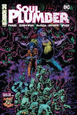DC Horror Presents: Soul Plumber - Ben Kissel,Marcus Parks,Henry Zebrowski - cover