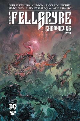 The Fellspyre Chronicles Book I - Phillip Kennedy Johnson,Riccardo Federici - cover