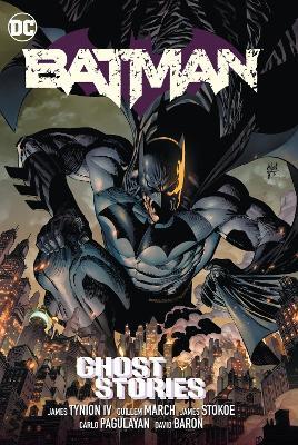 Batman Vol. 3: Ghost Stories - James Tynion IV,Guillem March - cover