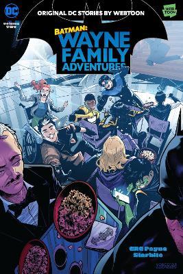 Batman: Wayne Family Adventures Volume Two - CRC Payne - cover