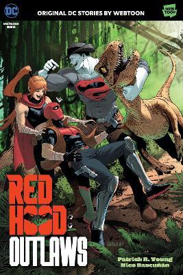 Red Hood: Outlaws Volume One - Patrick R. Young,Nico Bascuñan - cover