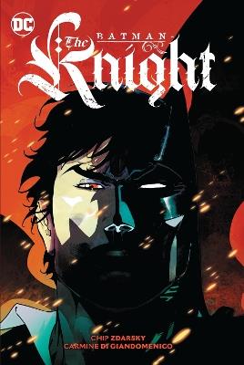 Batman: The Knight Vol. 1 - Chip Zdarsky,Carmine Di GIandomenico - cover