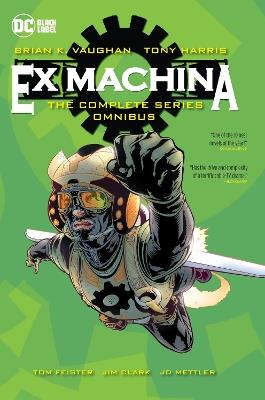 Ex Machina: The Complete Series Omnibus - Brian K. Vaughan,Tony Harris - cover