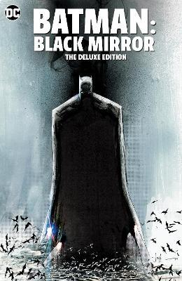 Batman: Black Mirror The Deluxe Edition - Scott Snyder,Jock - cover