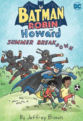 Batman and Robin and Howard: Summer Breakdown - Jeffrey Brown,Jeffrey Brown - cover