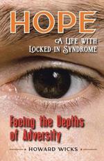 Hope: A Life with Locked-In Syndrome