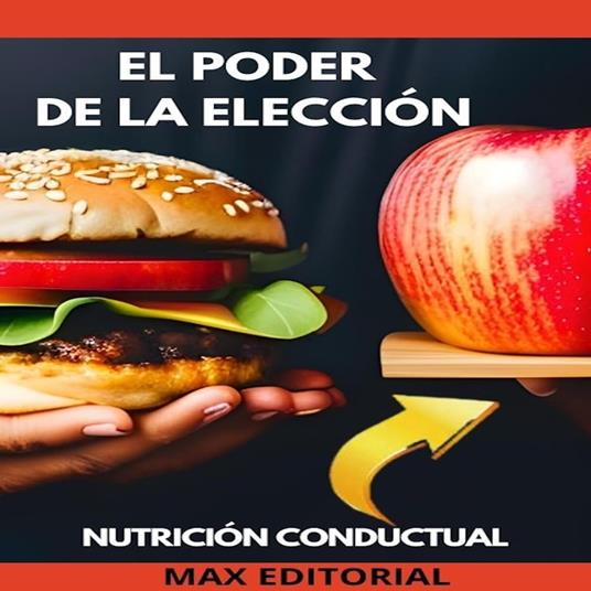 El Poder de La Elección