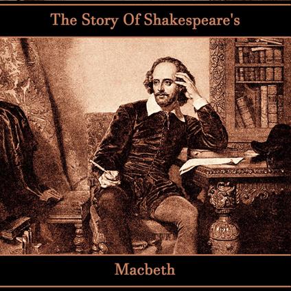 Story Of Shakespeare's Macbeth, The