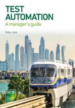 Test Automation: A manager's guide