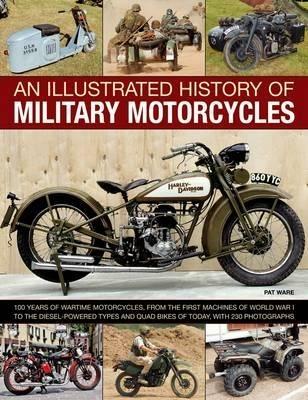 Illustrated History of Military Motorcycles - Pat Ware - cover