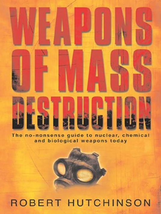 Weapons of Mass Destruction