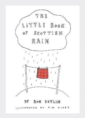 The Little Book of Scottish Rain - Ron Butlin - cover