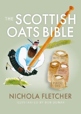 The Scottish Oats Bible - Nichola Fletcher - cover