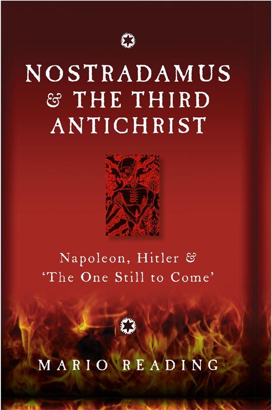 Nostradamus and the Third Antichrist