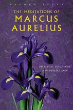 The Meditations of Marcus Aurelius