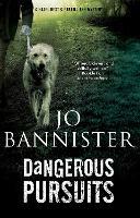 Dangerous Pursuits - Jo Bannister - cover