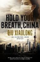 Hold Your Breath, China - Qiu Xiaolong - cover