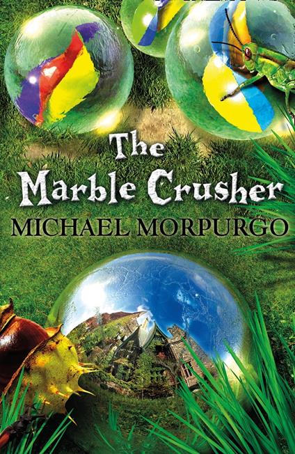 The Marble Crusher - Michael Morpurgo - ebook