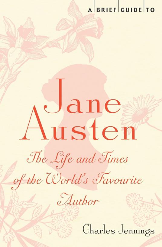 A Brief Guide to Jane Austen