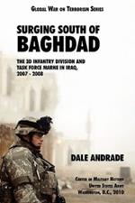 Surging South of Baghdad: The 3d Infantry Division and Task Force MARNE in Iraq, 2007-2008