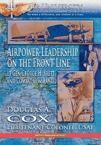 Airpower Leadership on the Front Line - Douglas A. Cox,Air University Press - cover