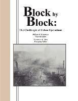 Block by Bliock: The Challenges of Urban Operations - Combat Studies Institute Press - cover