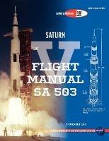 Saturn V Flight Manual SA 503 - NASA,George Marshall Space Flight Center,NASA Manned Spacecraft Center - cover