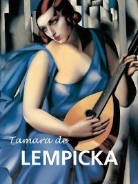 Tamara de Lempicka: Grandi Maestri - Gerry Souter - ebook