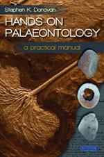 Hands-on Palaeontology: A Practical Manual