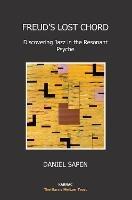 Freud's Lost Chord: Discovering Jazz in the Resonant Psyche - Daniel Sapen - cover