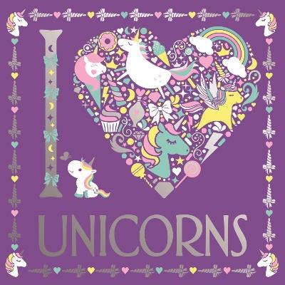 I Heart Unicorns - Jessie Eckel - cover